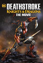 Deathstroke Knights & Dragons: The Movie 2020 filmi TÜRKÇE izle