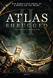 Atlas Silkindi – Atlas Shrugged II: The Strike (2012) türkçe izle