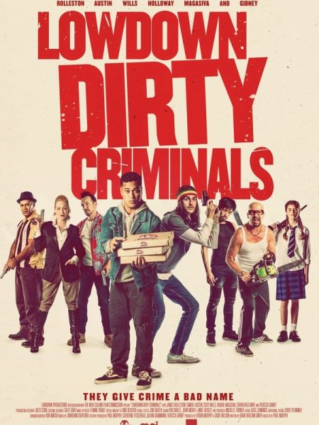 Lowdown Dirty Criminals (2020) Türkçe Dublaj izle