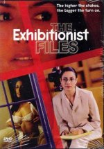 The Exhibitionist Files Erotik Film izle