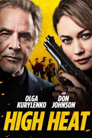 High Heat izle